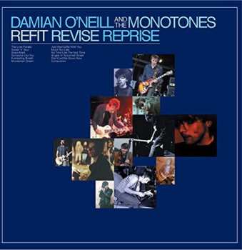CD Damian O'Neill And The Monotones: Refit Revise Reprise