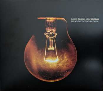 CD Damian Wilson & Adam Wakeman: Can We Leave The Light On Longer? DIGI