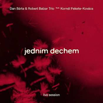 Album Dan Bárta: Jedním Dechem