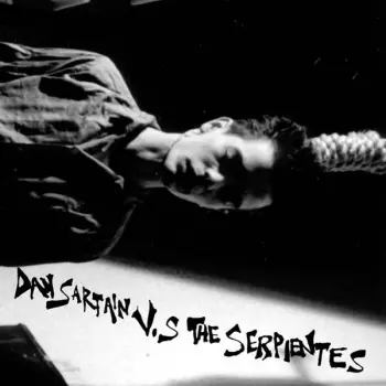 Dan Sartain V.s The Serpientes