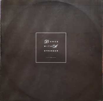 LP Dance With A Stranger: To