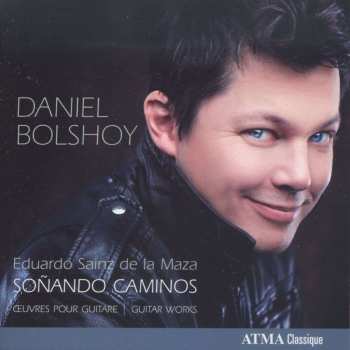 CD Daniel Bolshoy: Sonando Caminos