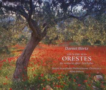 2CD Alan Gilbert: His Name Was Orestes - An Oratorio After Aeschylus