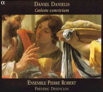 Album Ensemble Pierre Robert: Cœleste Convivium