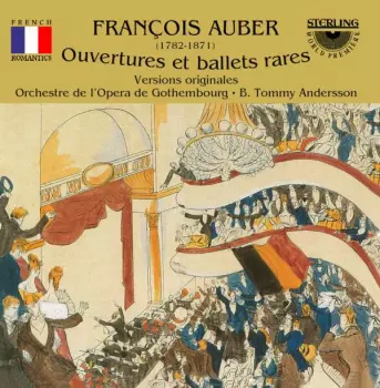 Ouvertures Et Ballets Rares (Versions Originales)