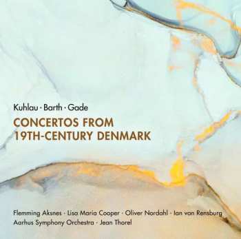Album Niels Wilhelm Gade: Concertos From 19th-Century Denmark