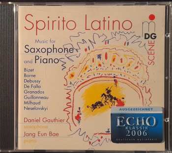CD Daniel Gauthier: Spirito Latino (Music For Saxophone And Piano)