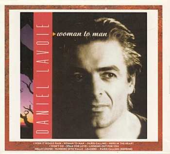 2CD/Box Set Daniel Lavoie: Cravings / Woman To Man