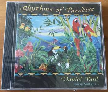 CD Daniel Paul: Rhythms Of Paradise