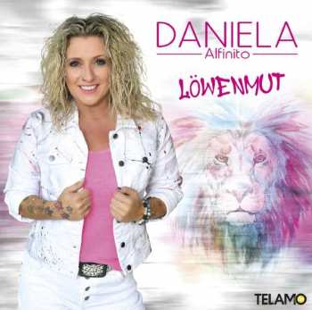 CD Daniela Alfinito: Löwenmut