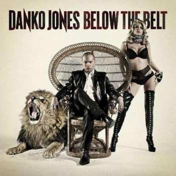 LP Danko Jones: Below The Belt