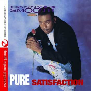 Album Danny B Smooth: Pure Satisfaction
