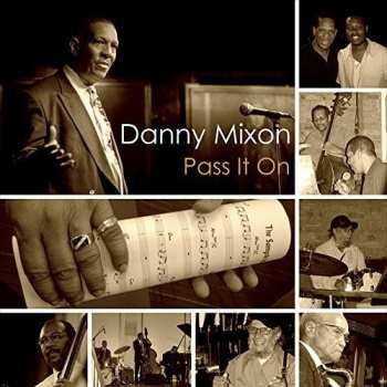 Album Danny Mixon: Pass It On