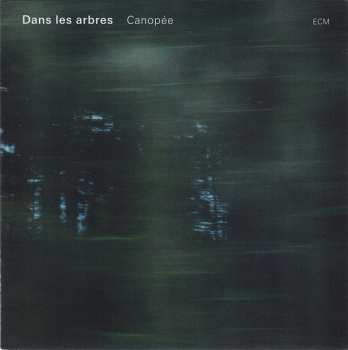 CD Dans Les Arbres: Canopée