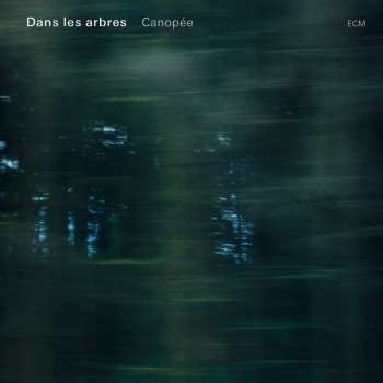 Album Dans Les Arbres: Canopée
