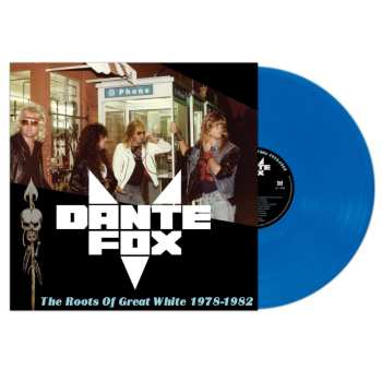 LP Dante Fox: Roots Of Great White 1978-1982