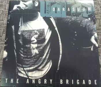Darasuum: The Angry Brigade/Thriving On The Divide
