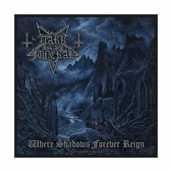 Aufnäher Where Shadows Forever Reign