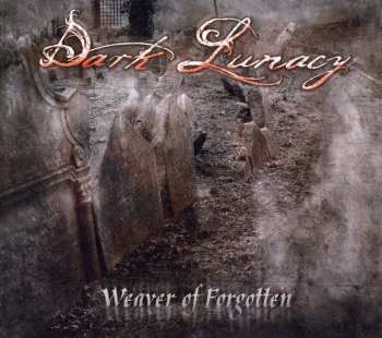 CD Dark Lunacy: Weaver Of Forgotten