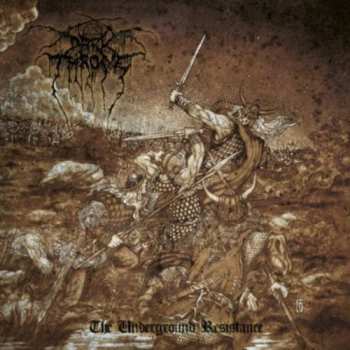 CD Darkthrone: The Underground Resistance