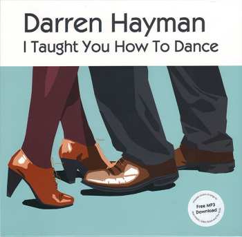 EP Darren Hayman: I Taught You How To Dance