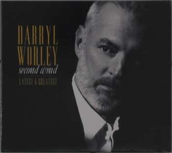 Album Darryl Worley: Second Wind: Latest & Greatest