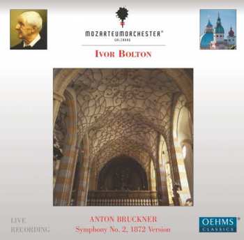CD Anton Bruckner: Symphony No. 2, 1872 Version