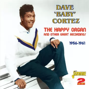 The Happy Organ And Other Great Recordings - 1956-1961