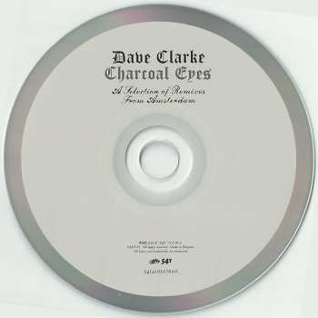 CD Dave Clarke: Charcoal Eyes • A Selection Of Remixes From Amsterdam