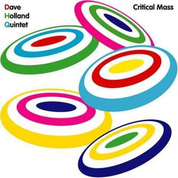 Album Dave Holland Quintet: Critical Mass