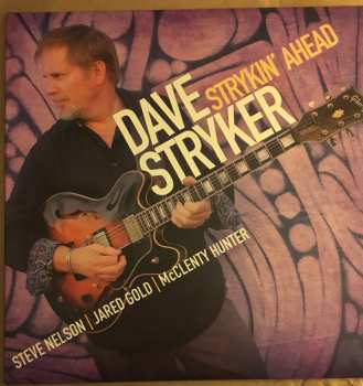 LP Dave Stryker: Strykin' Ahead 
