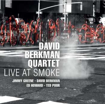 CD The David Berkman Quartet: Live At Smoke