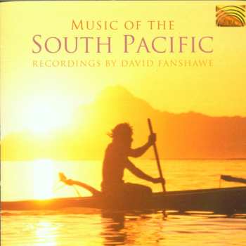 Album David Fanshawe: Music Of The South Pacific