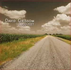 David Grissom: 10,000 Feet