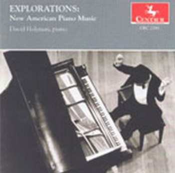 CD David Holzman: Explorations: New Amercian Piano Music