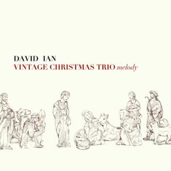 Album David Ian: Vintage Christmas Trio Melody