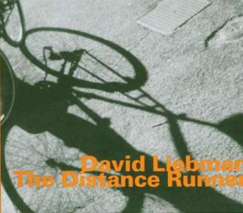 CD David Liebman: The Distance Runner