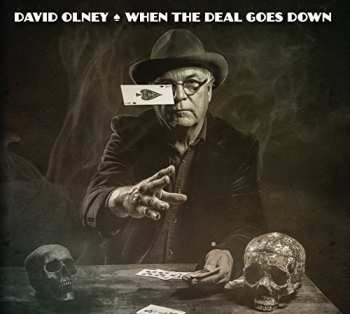 Album David Olney: When The Deal Goes Down