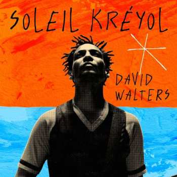 CD David Walters: Soleil Kréyol