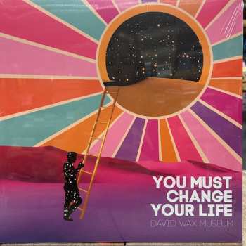 LP David Wax Museum: You Must Change Your Life