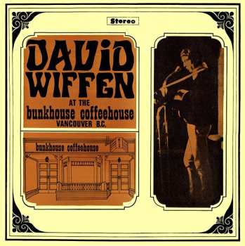 CD David Wiffen: At The Bunkhouse Coffeehouse