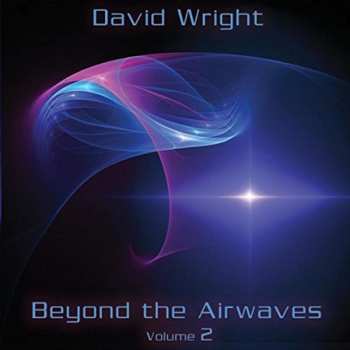 CD David Wright: Beyond The Airways Vol. 2