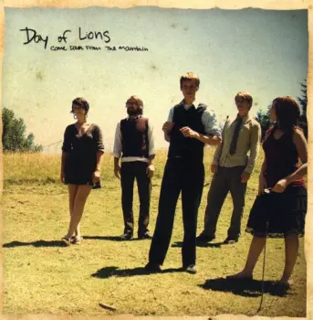 Day Of Lions: Come Down From The Mountain