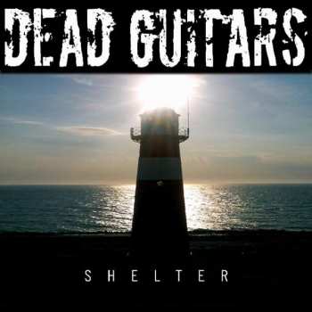 CD Dead Guitars: Shelter
