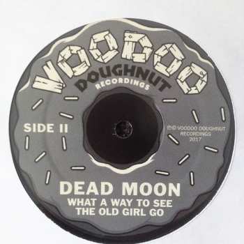 LP Dead Moon: What A Way To See The Old Girl Go