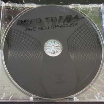 CD Dead To Fall: Are You Serious?