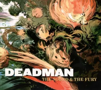 Deadman: The Sound & The Fury