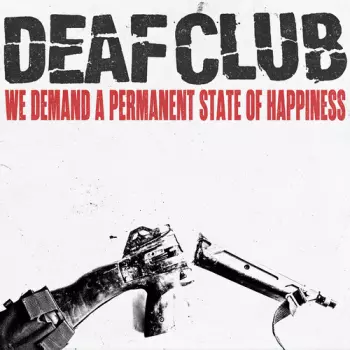 We Demand A Permanent Sate Of Happiness