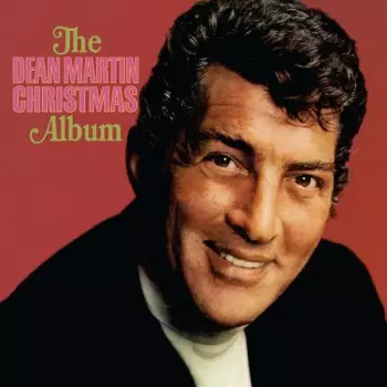 Dean Martin: The Dean Martin Christmas Album