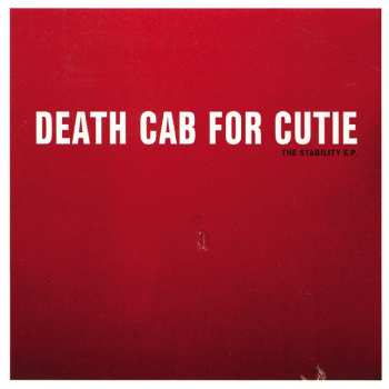 Album Death Cab For Cutie: The Stability E.P.